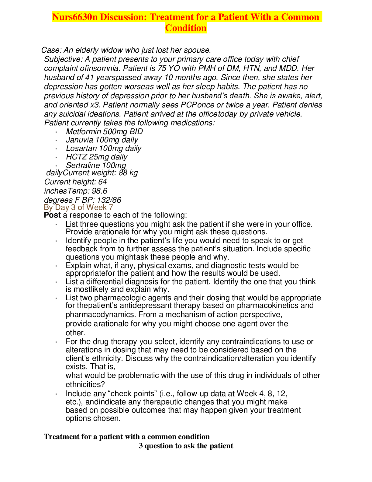Preview image for Nurs6630n Discussion: Treatment for a Patient With a Common Condition(Case: An elderly widow who just lost her spouse.) Answered